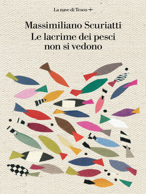 cover image of Le lacrime dei pesci non si vedono